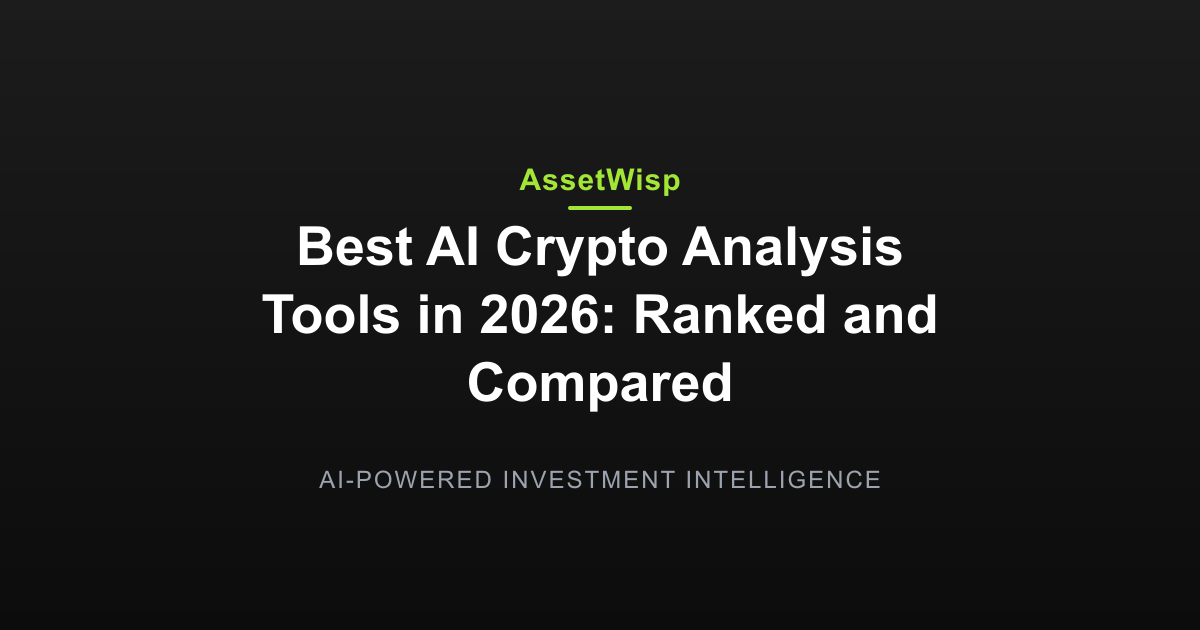 Best AI Crypto Analysis Tools in 2026: Ranked and Compared