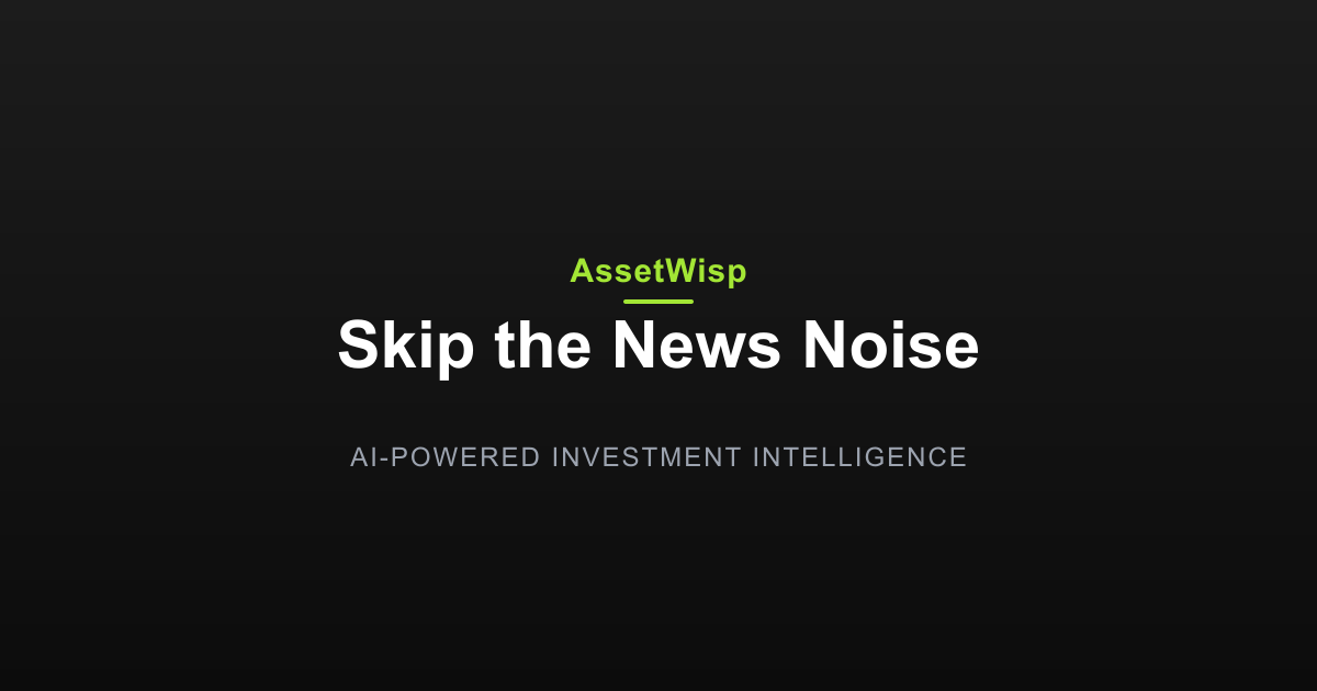 Skip the Noise: Surfacing Market-Moving News — AssetWisp Blog