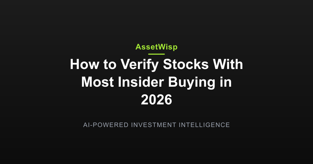 How to Verify Stocks With Most Insider Buying in 2026