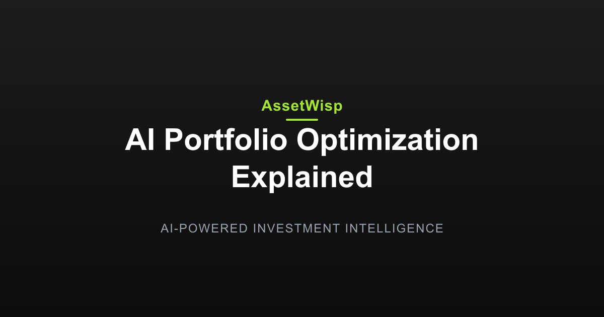 AI Portfolio Optimization: Smarter Swaps Explained — AssetWisp Blog