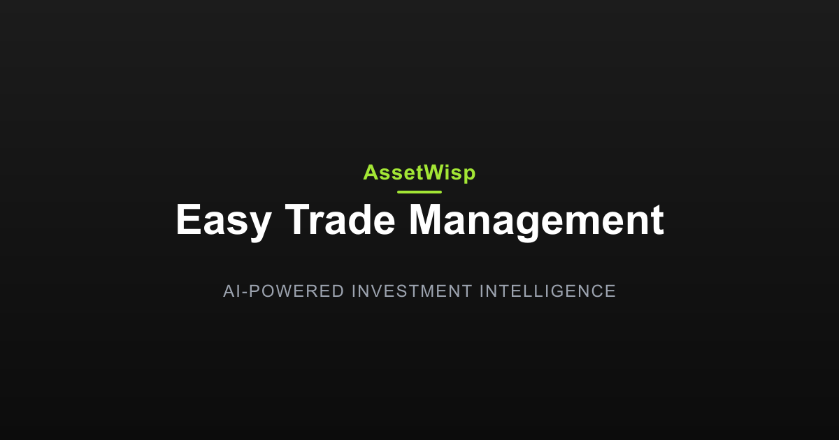 Easy Trade Management: Log Every Trade in One Place