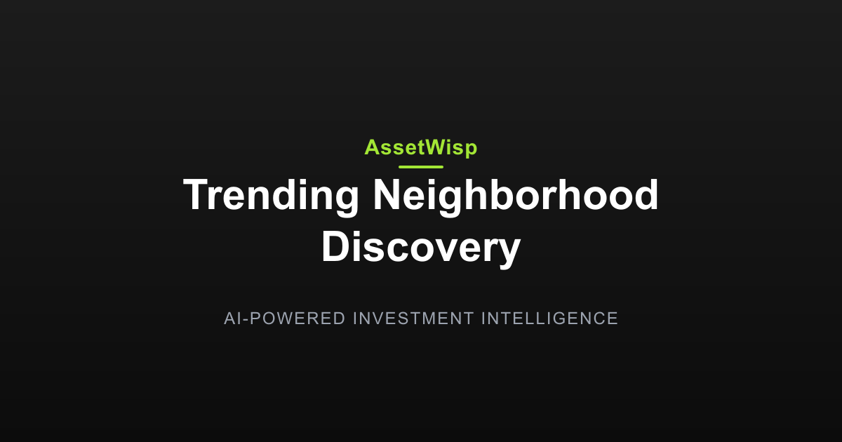 Trending Area Discovery: Find Emerging Neighbourhoods